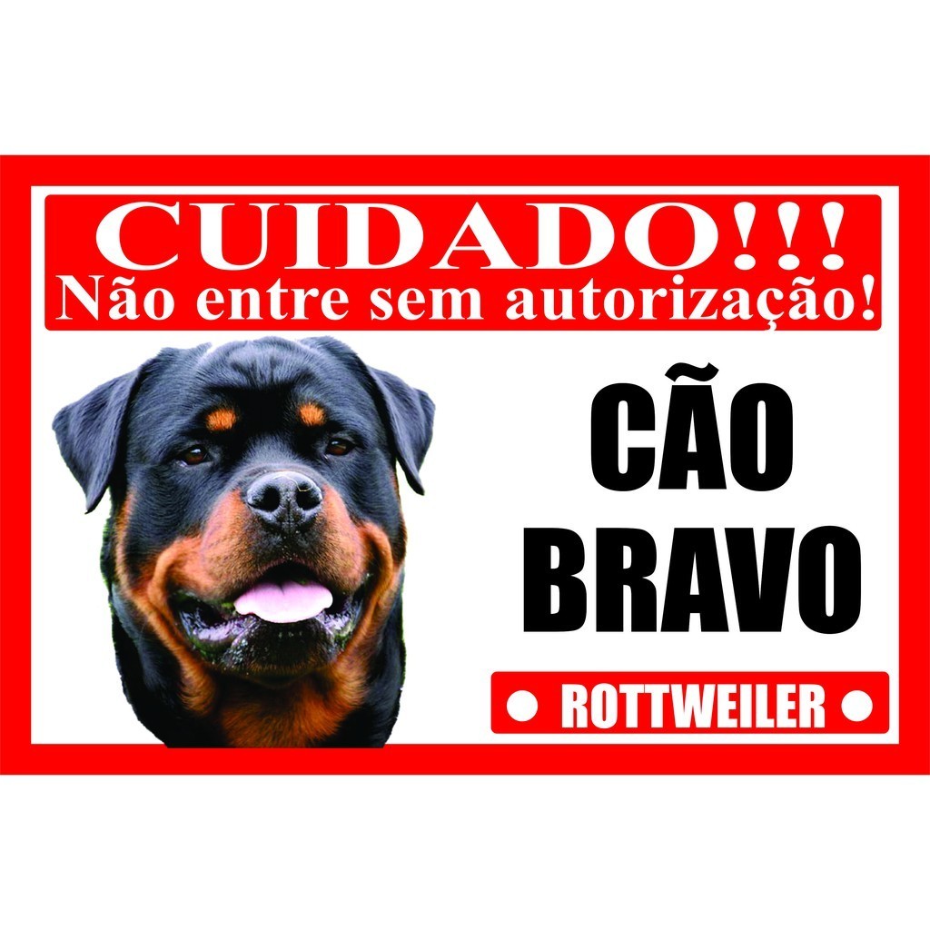 Placa Cuidado Cão Bravo Rottweiler Tamanho 20 x 30 cm modelo 006 - Fabricação Própria