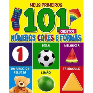 Meus Primeiros 101 Objetos - Números, Cores e Formas em Oferta na Shopee