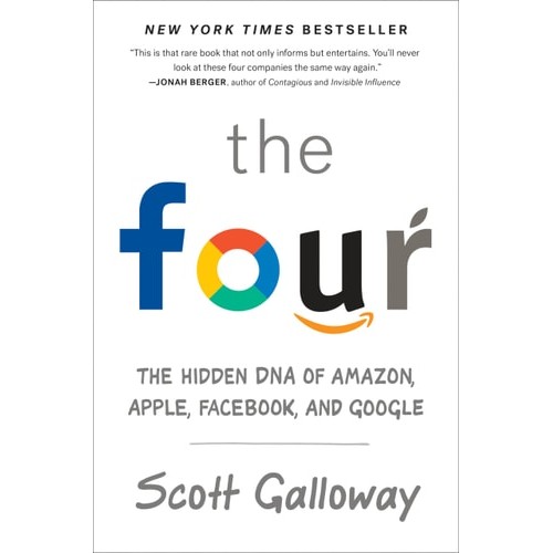 Livro The Four The Hidden Dna Of Amazon, Apple, Facebook, And Google de Scott Galloway 7190796