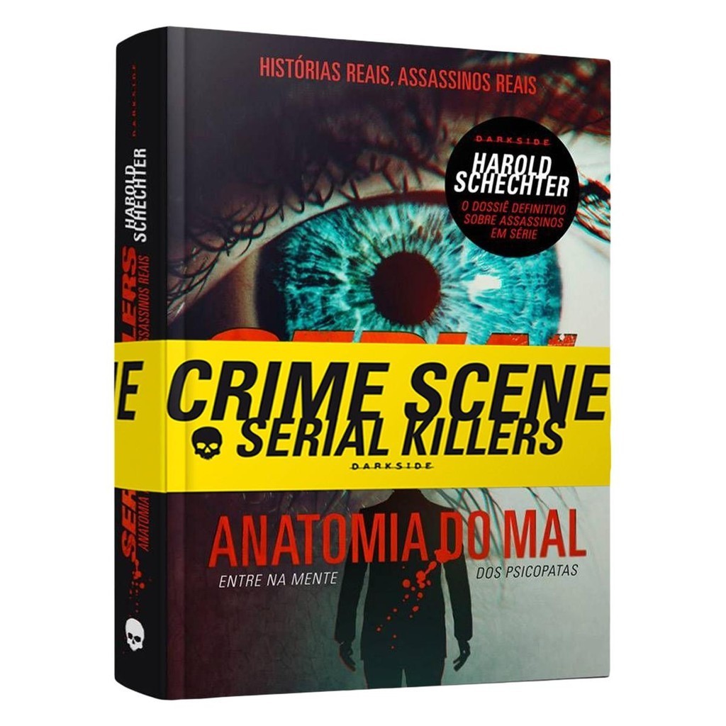 Serial Killers - Anatomia do Mal (Bloody Edition) - Harold Schechter - DarkSide® Books em Oferta na Shopee
