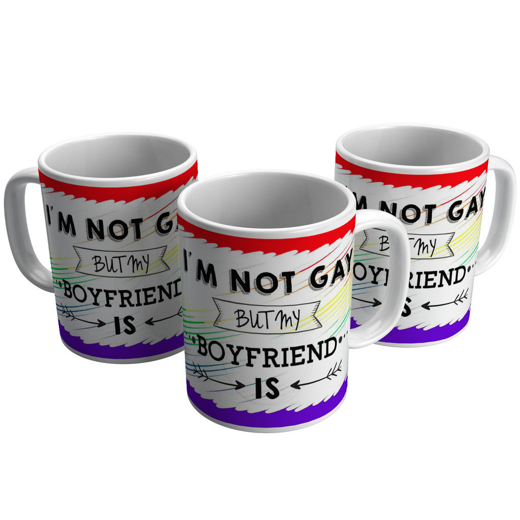 Caneca im not gay but my boyfriend is meu namorado que é gay