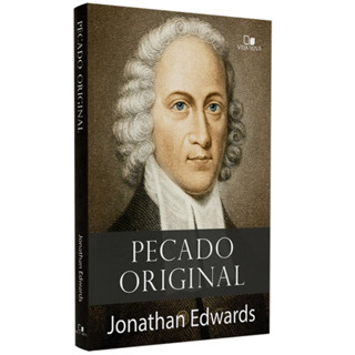 Livro Pecado Original | Jonathan Edwards | Editora Vida Nova em Oferta na Shopee