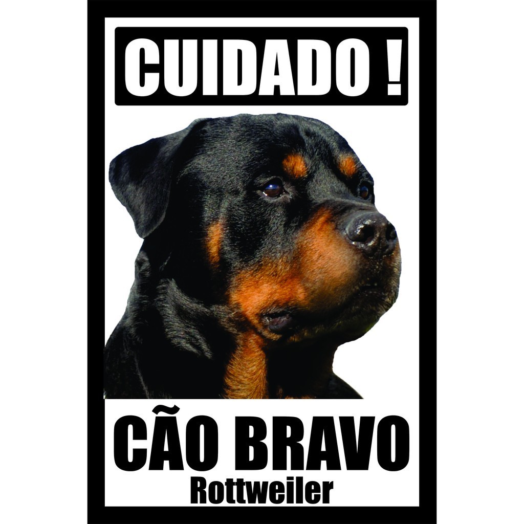 Placa Cuidado Cão Bravo Rottweiler Tamanho 20 x 30 cm modelo 04 - Fabricação Própria