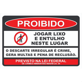 Placa Proibido Jogar Lixo E Entulho Neste Local 30x20 Resistente a Sol e Chuva em Oferta na Shopee