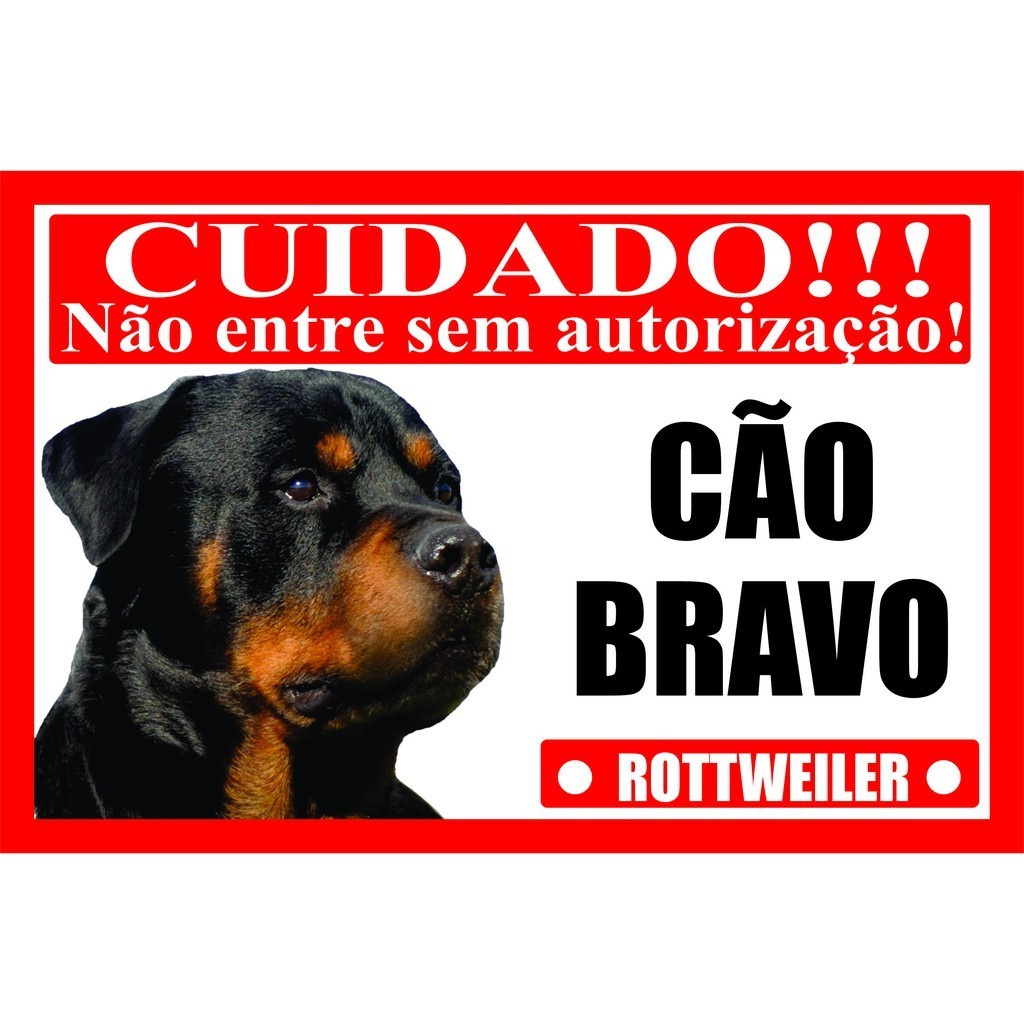 Placa Cuidado Cão Bravo Rottweiler Tamanho 20 x 30 cm modelo 004 - Fabricação Própria