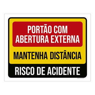 Placa Portão Abertura Externa Mantenha Distância