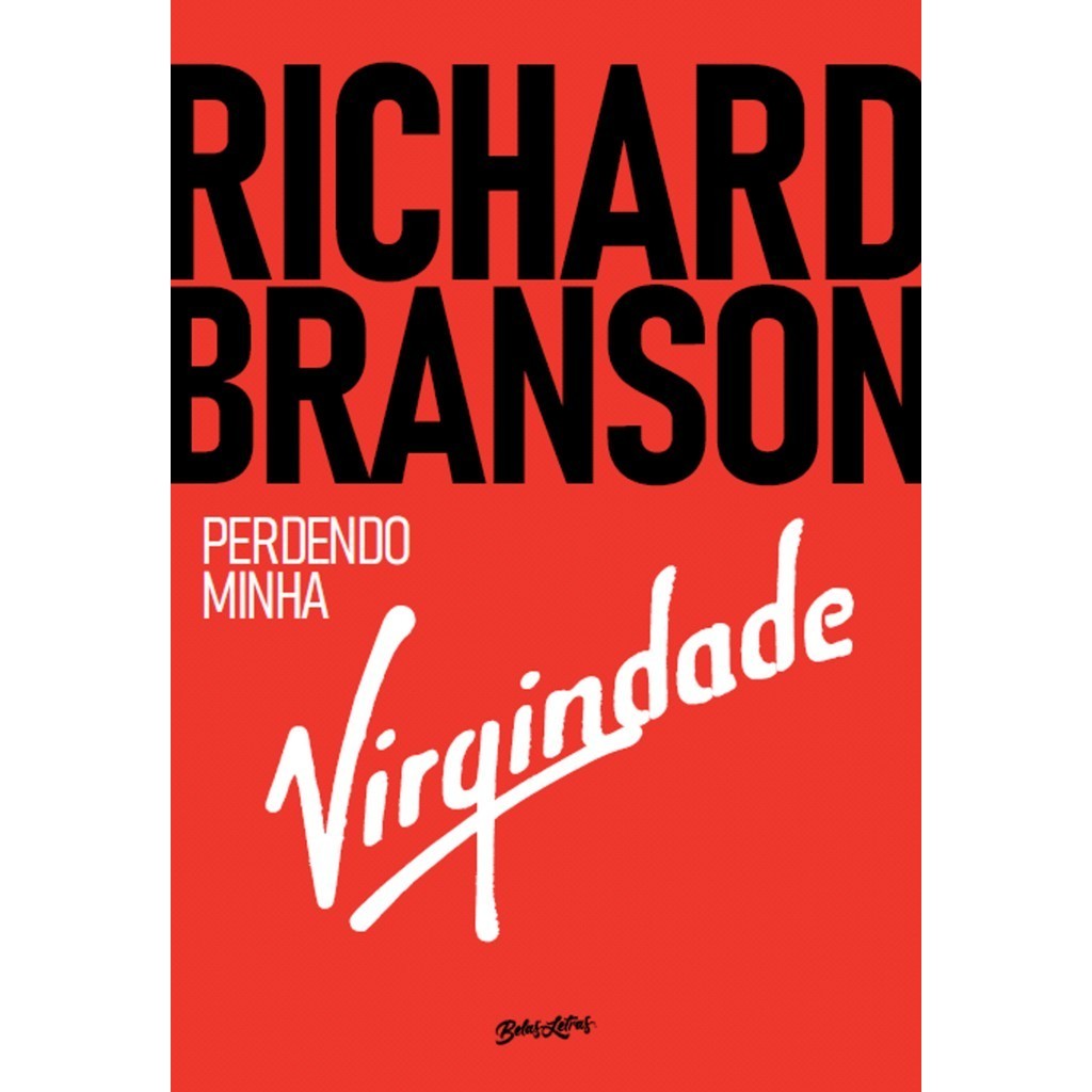 PERDENDO MINHA VIRGINDADE - BRANSON, RICHARD