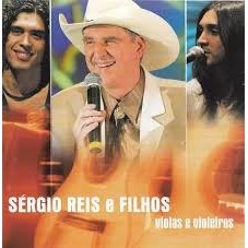 CD: VIOLAS E VIOLEIROS - SÉRGIO REIS E FILHOS de SÉRGIO REIS E FILHOS
