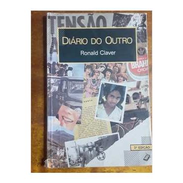 Diário do Outro - 3ª Edição- Coleção Transas & Tramas autor Ronald Claver