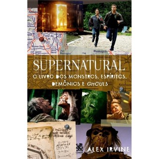 Supernatural: Livro dos Monstros, Espíritos, Demônio e Ghouls em Oferta na Shopee
