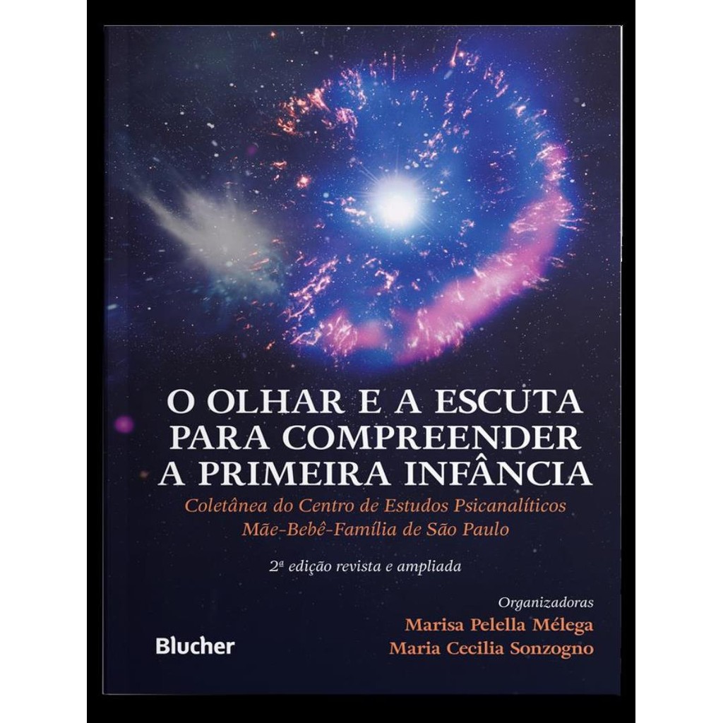 Livro - Olhar E A Escuta Para Compreender A Primeira Infancia