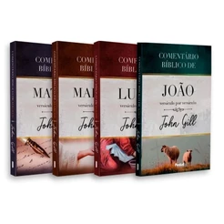 Kit Comentários Bíblicos John Gill | Mateus | Marcos | Lucas | João