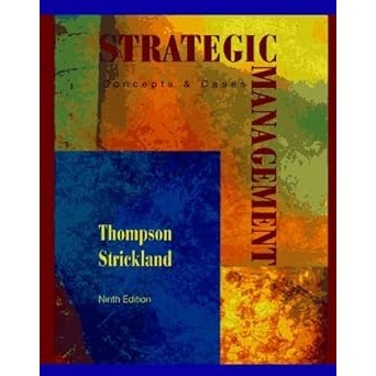 Strategic Management autor Alonzo J. Strickland /  Arthur A. Thompson Jr.