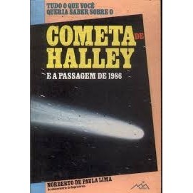 Cometa de Halley: e a passagem de 1986 autor Norberto de Paula Lima