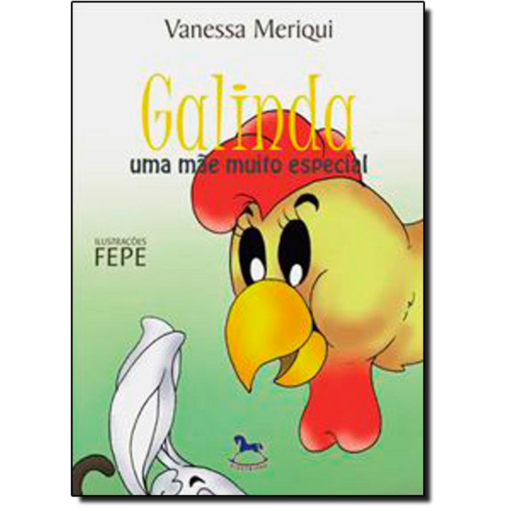 Galinda uma Mãe Muito Especial