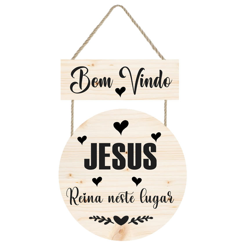 Placa decorativa Seja bem vindo Jesus Reina neste lugar PL290 em Oferta na Shopee