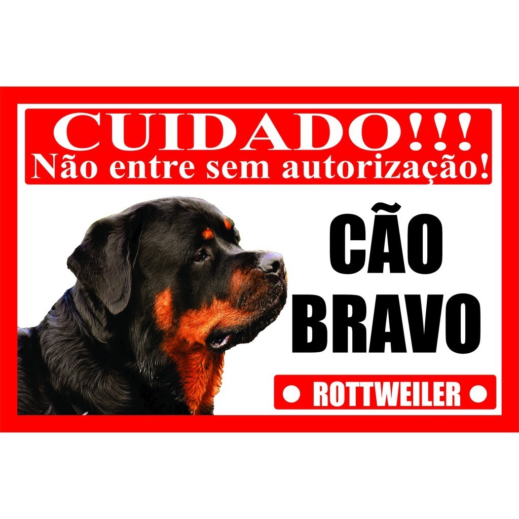 Placa Cuidado Cão Bravo Rottweiler Tamanho 20 x 30 cm modelo 003 - Fabricação Própria
