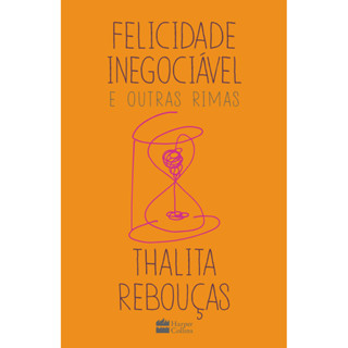 FELICIDADE INEGOCIÁVEL E OUTRAS RIMAS em Oferta na Shopee