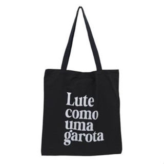 Bolsa Ecobag 100% algodão Black Estampa LUTE COMO GAROTA