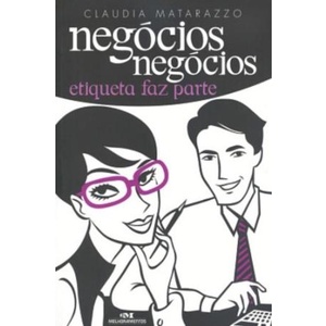 NEGOCIOS NEGOCIOS ETIQUETA FAZ PARTE autor CLAUDIA MATARAZZO