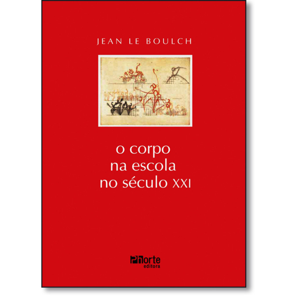 Corpo na Escola no Século Xxi , O