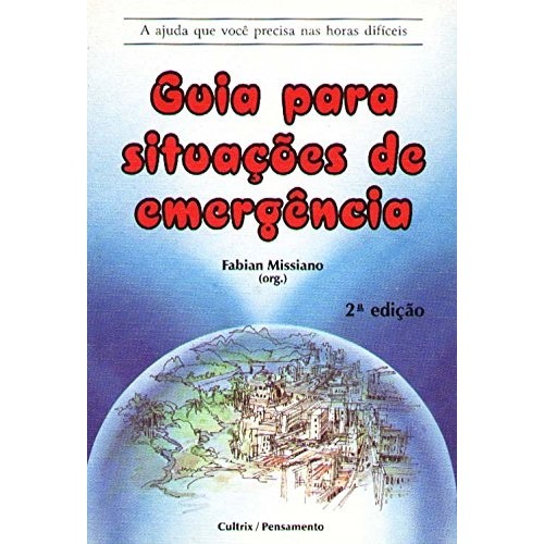 Guia Para Situações De Emergencia de Fabian Missinano 6441399
