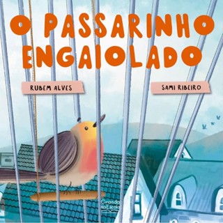 Livro Literatura infantil O passarinho engaiolado em Oferta na Shopee