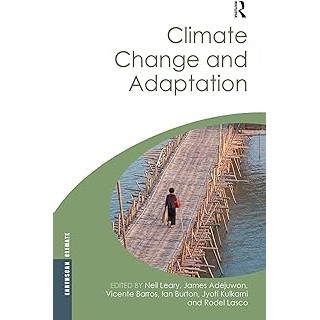 Climate Change and Adaptation autor Neil Leary, James Adejuwon