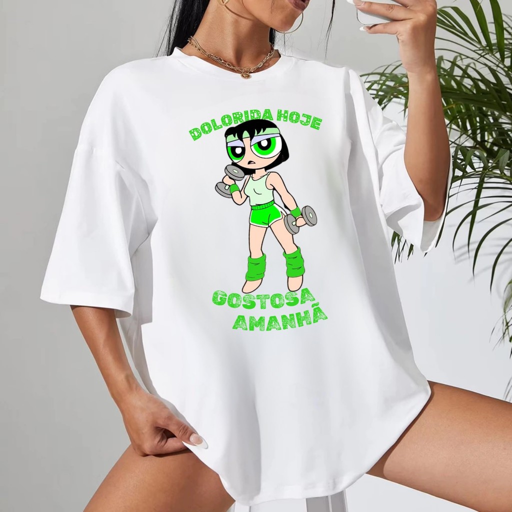 Camiseta 100% Algodão Feminina Dolorida Hoje Gostosa Amanhã Super Poderosa Academia Crossfit Treino