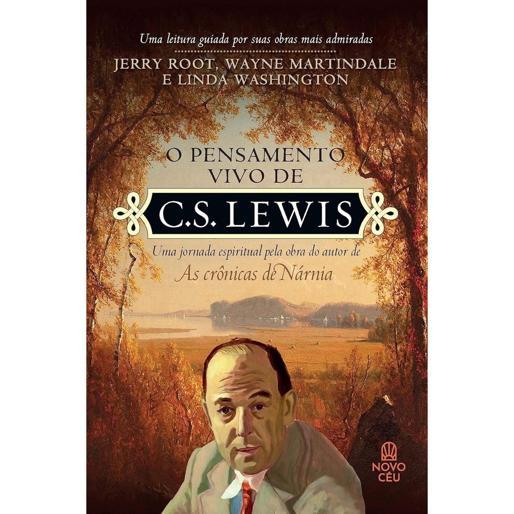 O Pensamento Vivo de C. S. Lewis | Jerry Root