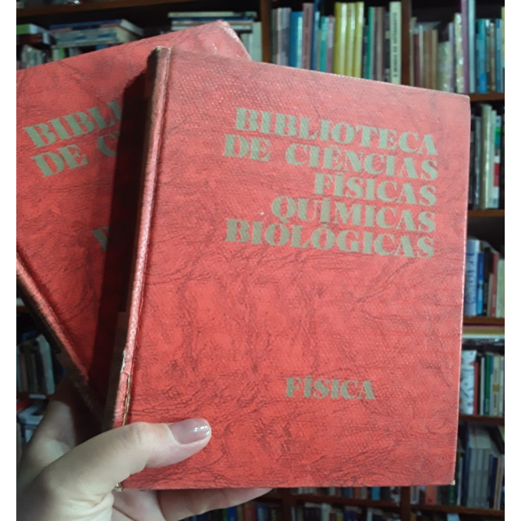 BIBLIOTECA DE CIÊNCIAS FÍSICAS QUÍMICAS E  BIOLÓGICAS FÍSICA VOLUMES 3 E 4 autor JOSÉ M. PONTES