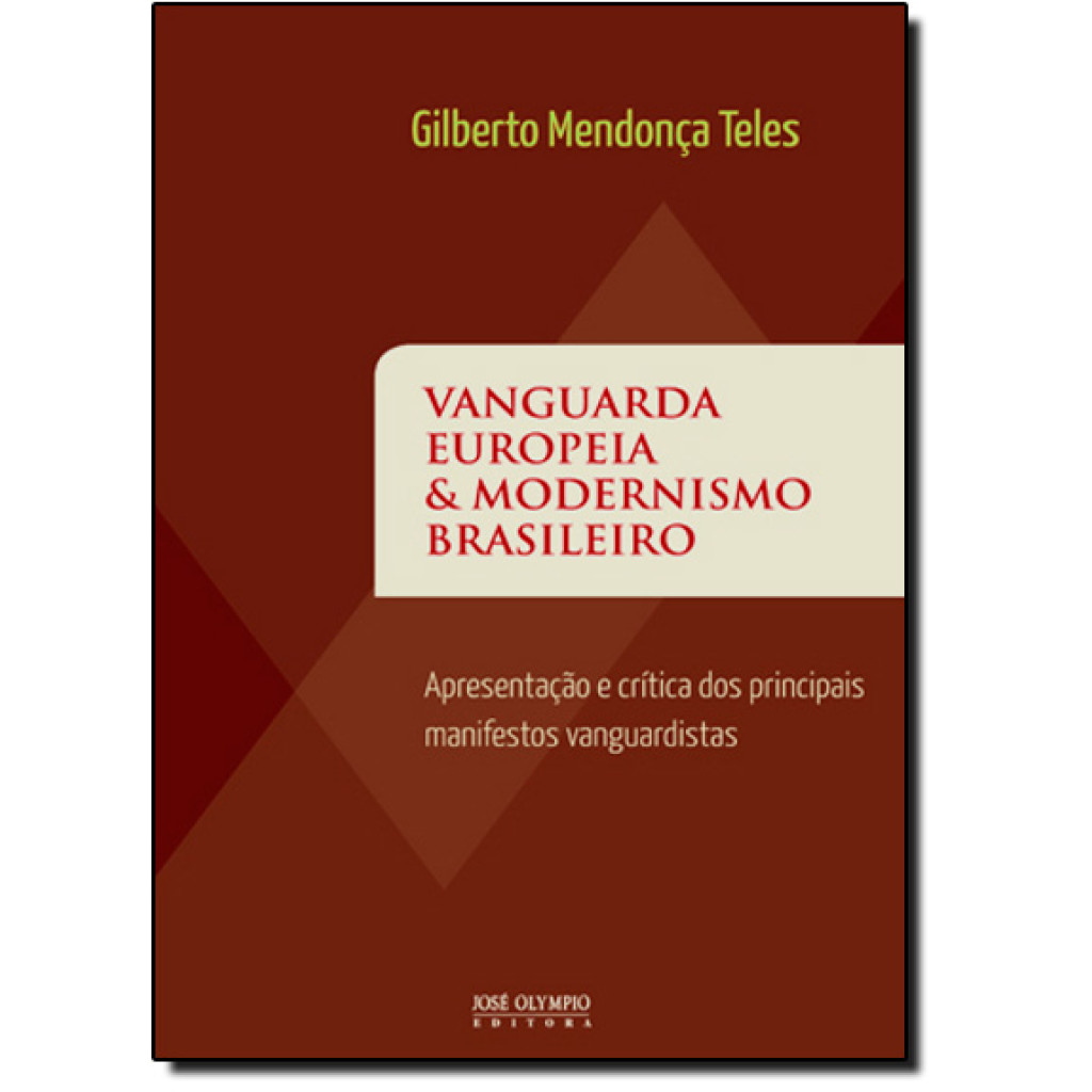 Vanguarda europeia e modernismo brasileiro