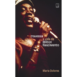 TRAVESSIA A VIDA DE MILTON NASCIMENTO em Oferta na Shopee