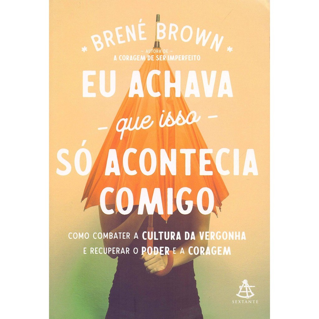 EU ACHAVA QUE ISSO SO ACONTECIA COMIGO - SEXTANTE - Books & Magazines