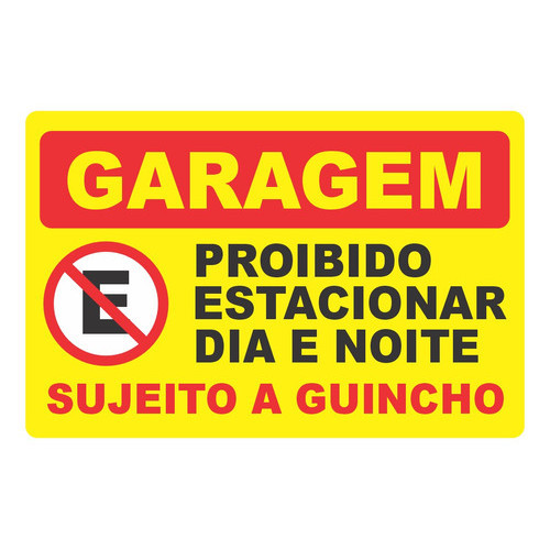 Placa de sinalizacao Proibido Estacionar Dia Noite Sujeito A Guincho 60x40 Alta Durabilidade 60x40cm em Oferta na Shopee