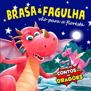 Coleção Contos de Dragões Brasa e Fagulha Vão para a Floresta em Oferta na Shopee