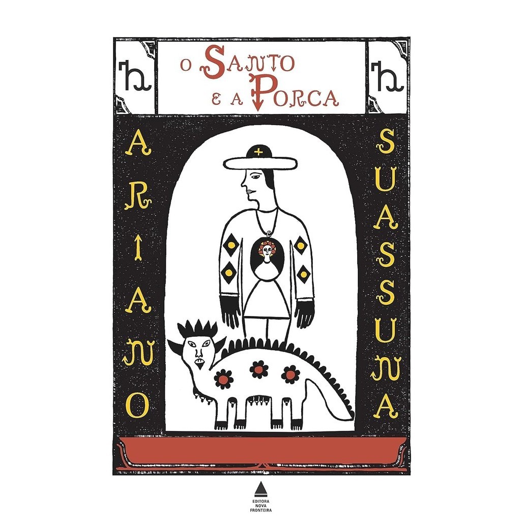O Santo e a Porca | Ariano Suassuna