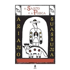 O Santo e a Porca | Ariano Suassuna