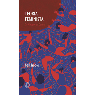 TEORIA FEMINISTA DA MARGEM AO CENTRO em Oferta na Shopee