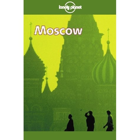 Lonely Planet - Moscow de Ryan Ver Berkmoes