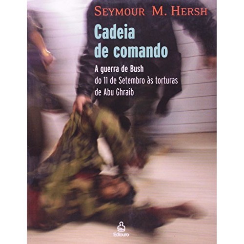 Cadeia De Comando de Seymour M. Hersh 6480688