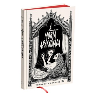 A Morta Apaixonada - Théophile Gautier - DarkSide® Books em Oferta na Shopee