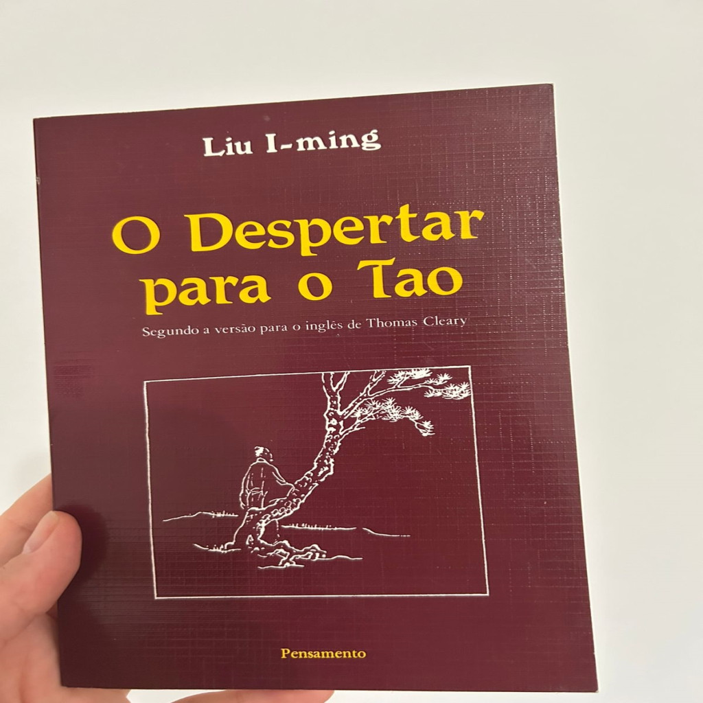 O despertar para o Tao - segundo a versão para o inglês de Thomas Cleary autor Liu I-ming