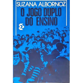O Jogo Duplo do Ensino de Suzana Albornoz