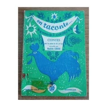 On Raconte 3: Contes Pour les Enfants de 10 à 14 Ans autor Mathilde Leriche