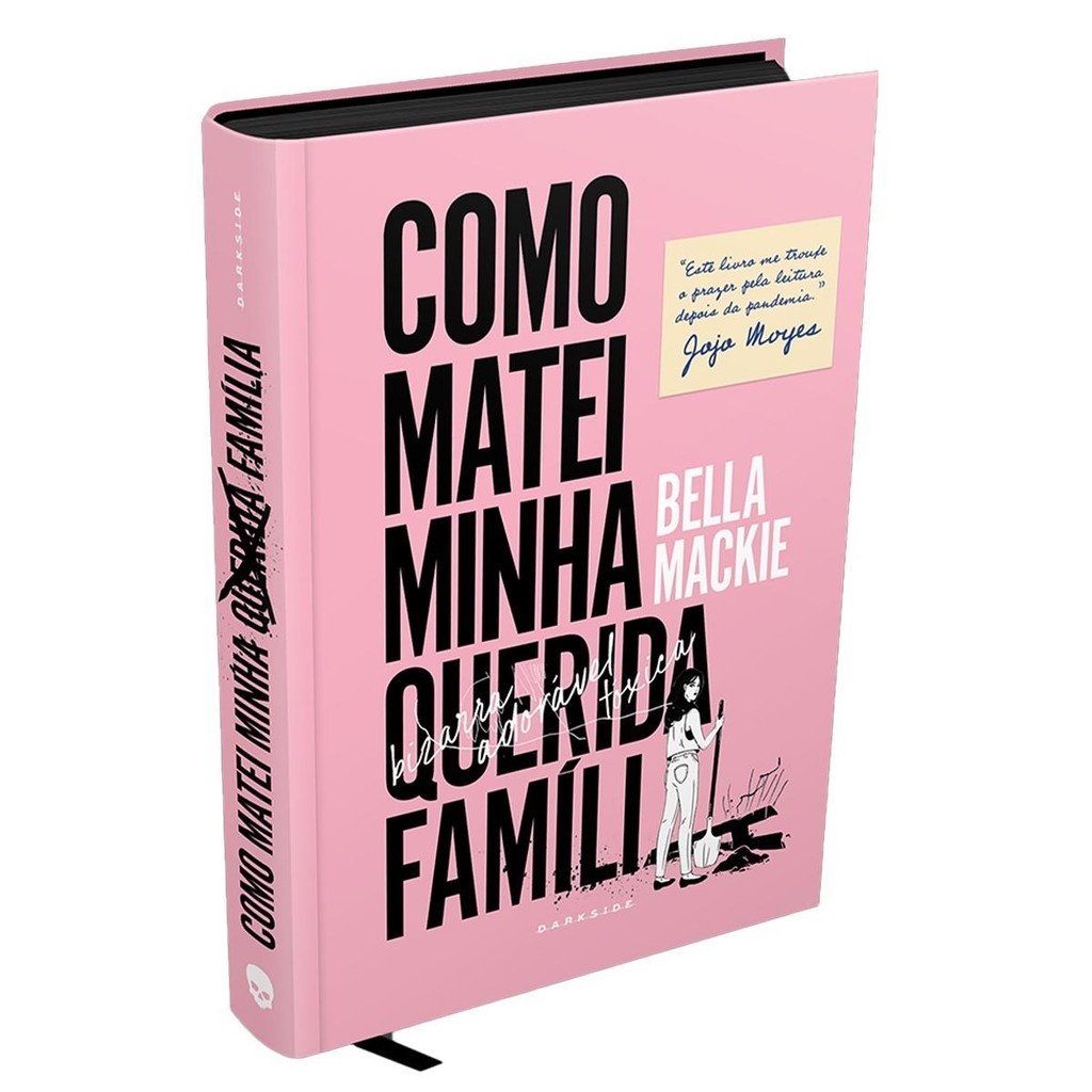 Como Matei Minha Querida Família - Bella Mackie - DarkSide® Books em Oferta na Shopee