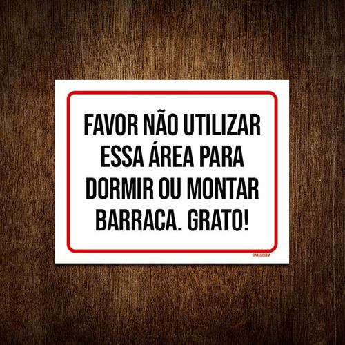 Placa Favor Não Utilizar Área Dormir Montar Barraca