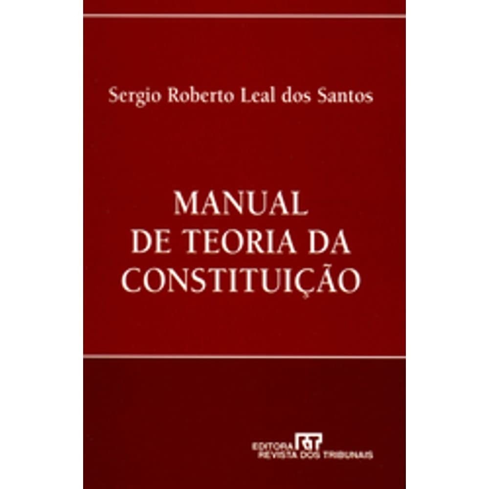 Manual de Teoria da Constituição autor Sergio Roberto Leal dos Santos