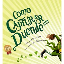 Livro Como Capturar um Duende