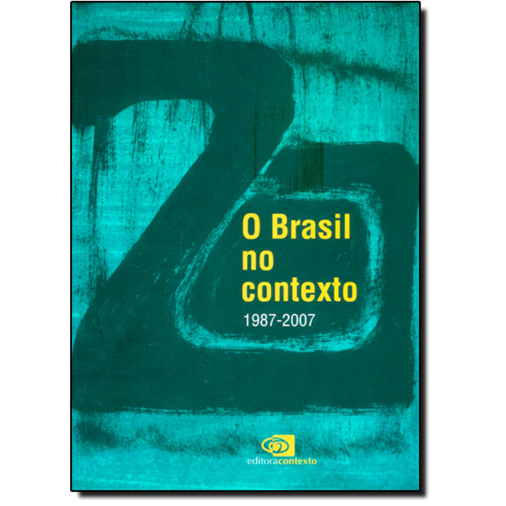O Brasil no contexto (1987 - 2007)
